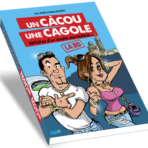 BD – Un càcou, une cagole